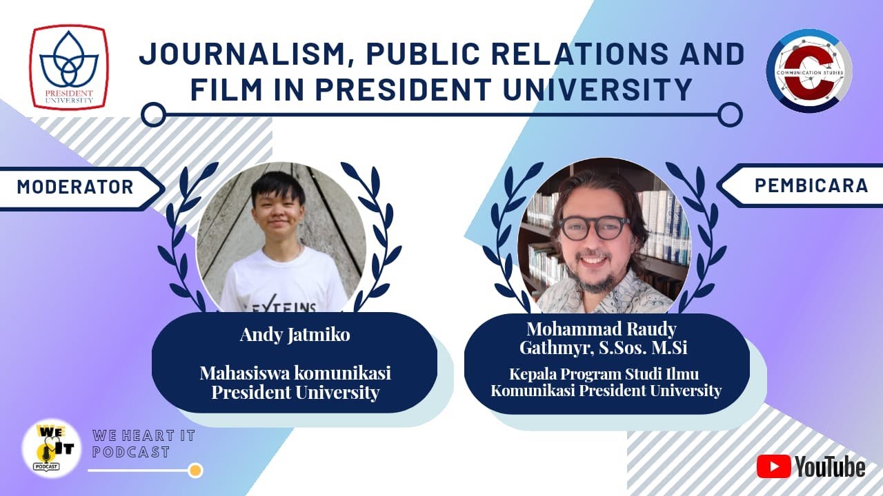 Journalism, Public Relations & Films at President University - Part 1