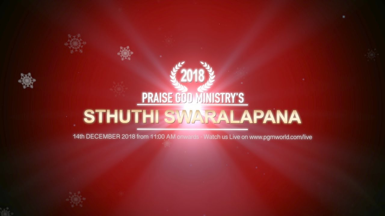 Praise God Ministry - Sthuthi Swaralapana 2018