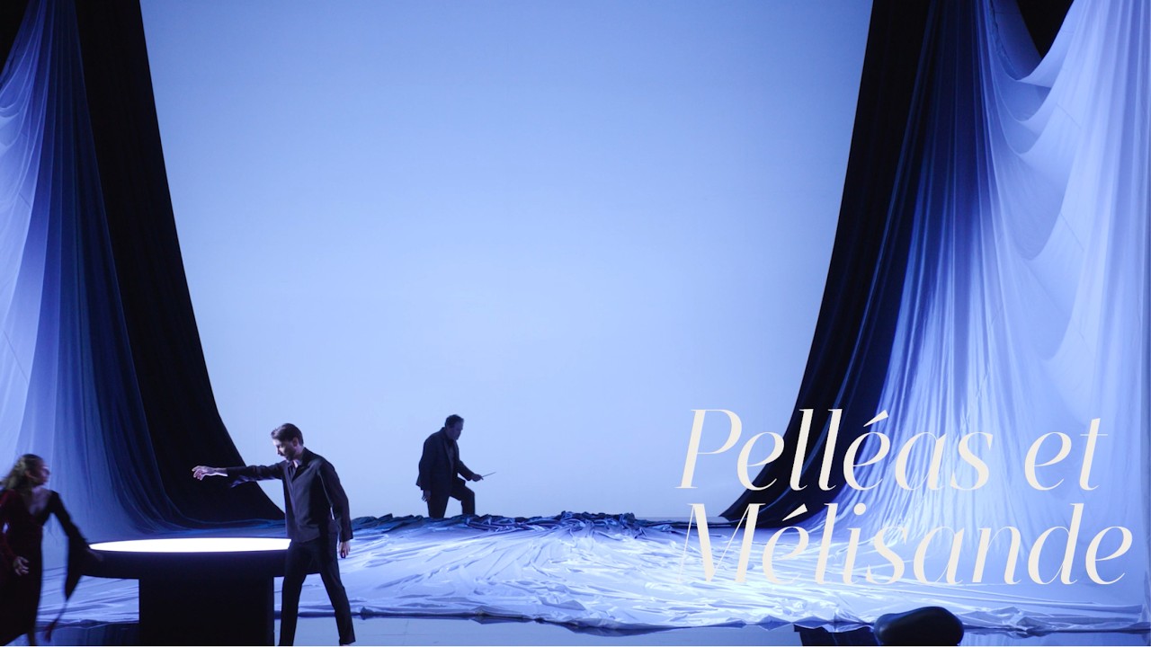 PELLEAS ET MELISANDE | Première