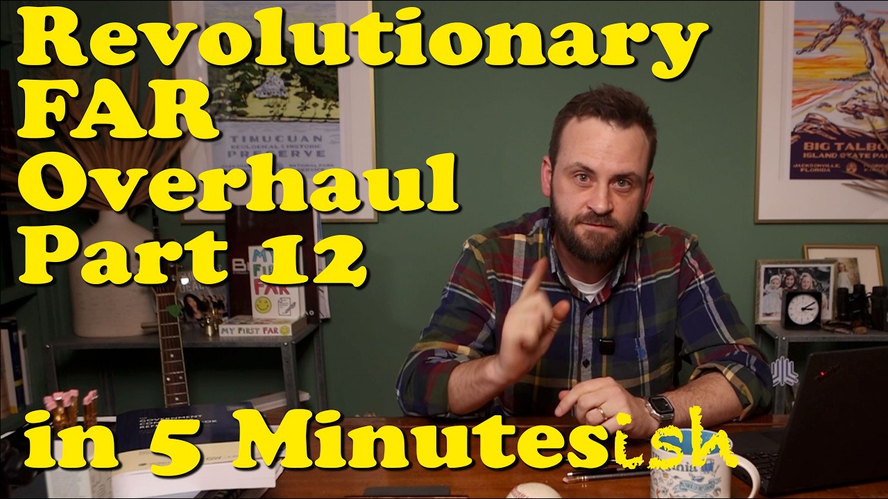 Mastering FAR Part 12: The Revolutionary FAR Overhaul (RFO)