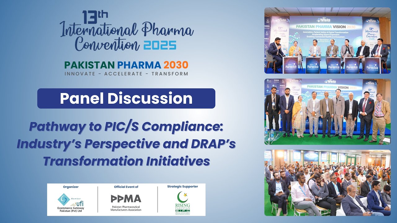 Pathway to PIC/S Compliance: Industry vs. DRAP Perspective | Panel Discussion I