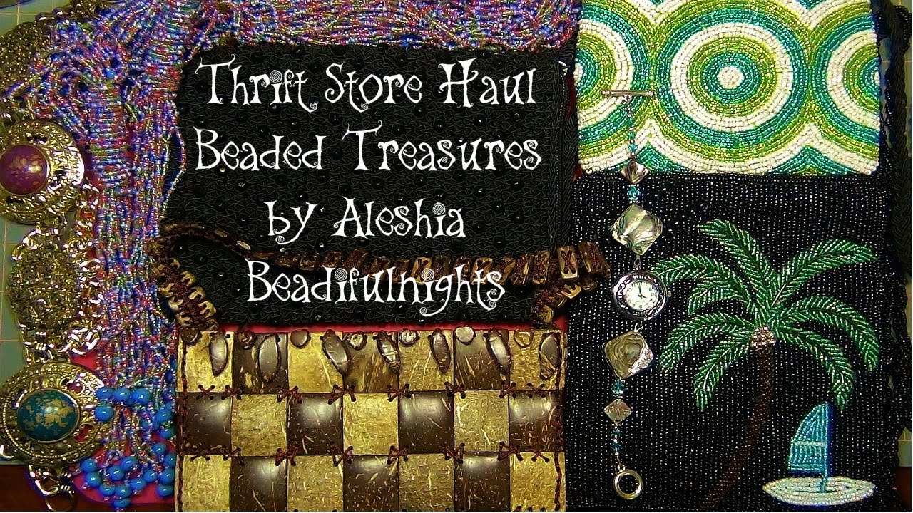 Thrift Store Haul Beaded Treasures
