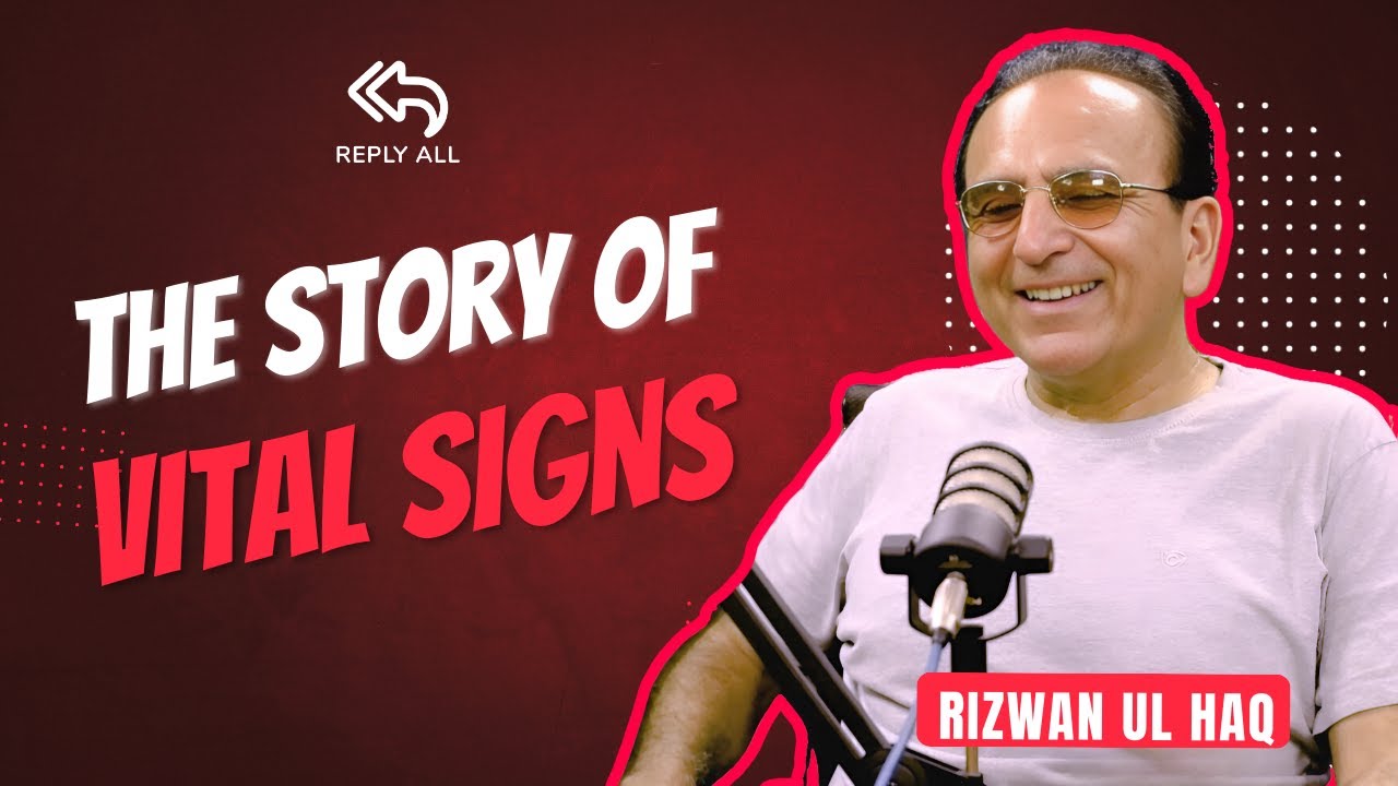 Backstage Tales | Rizwan Ul Haq on Vital Signs & Junaid Jamshed’s Pop Revolution | Reply All