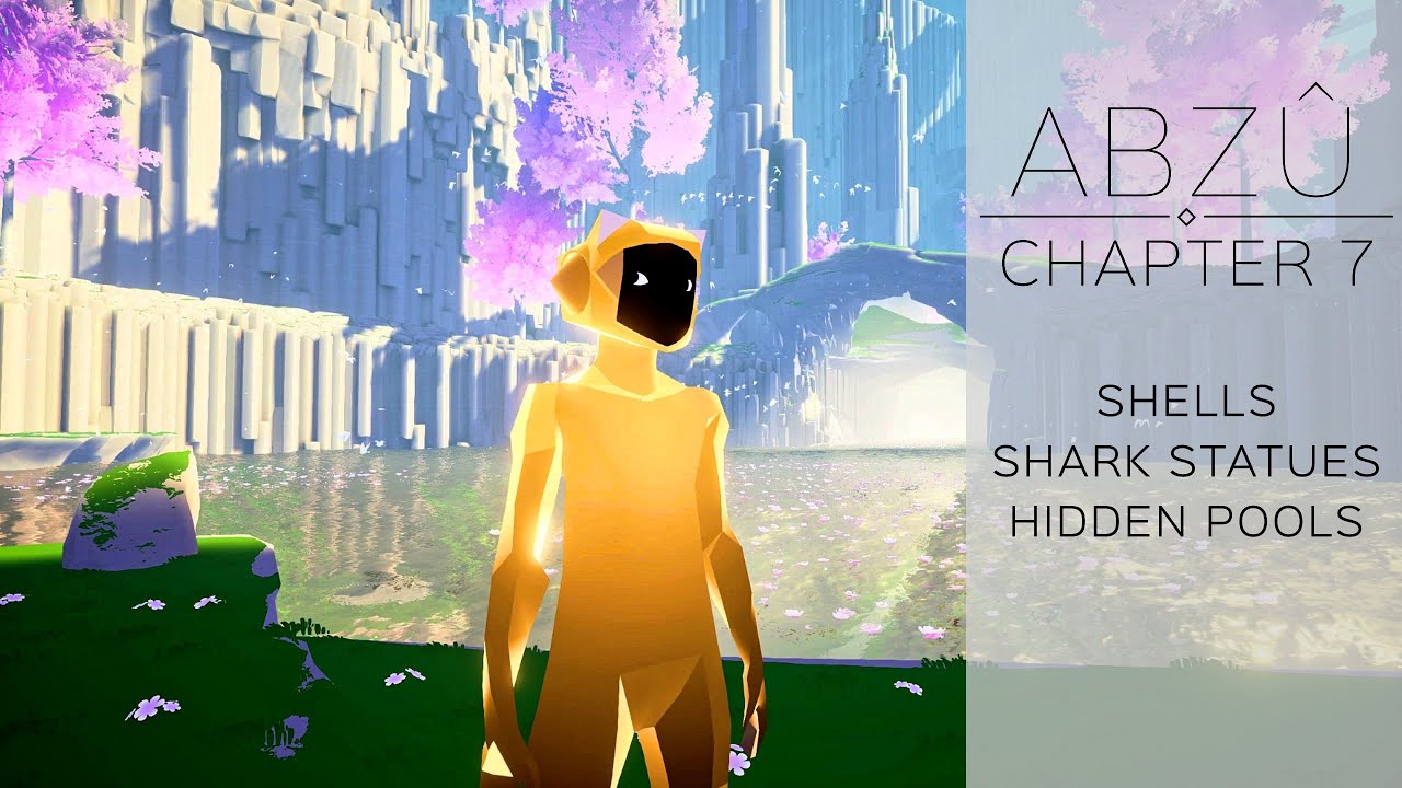 ABZU | All Collectibles | Chapter 7