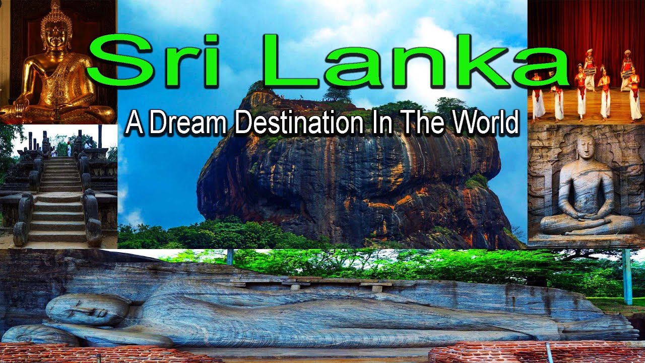 Sri Lanka - ලංකාව - இலங்கை - ശ്രീലങ്ക. A Dream Destination In The World.