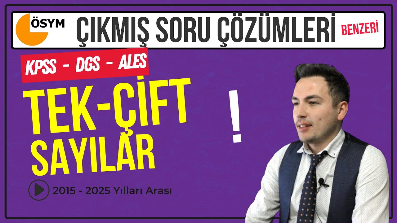Kpss~Meb Ags~Dgs~Ales Matematik | Tek Çift Sayılar Çıkmış Soru Çözümleri Benzeri | 13.Gün | #52günde