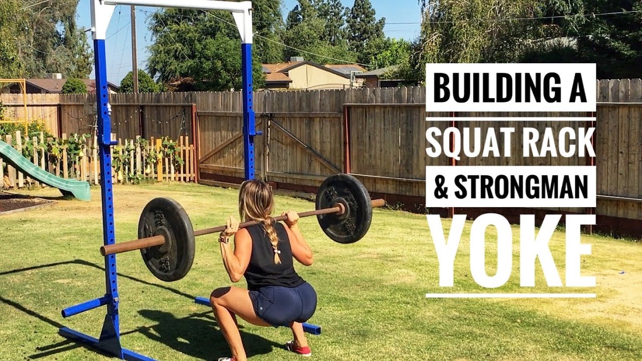 Building a Squat Rack and Strongman Yoke