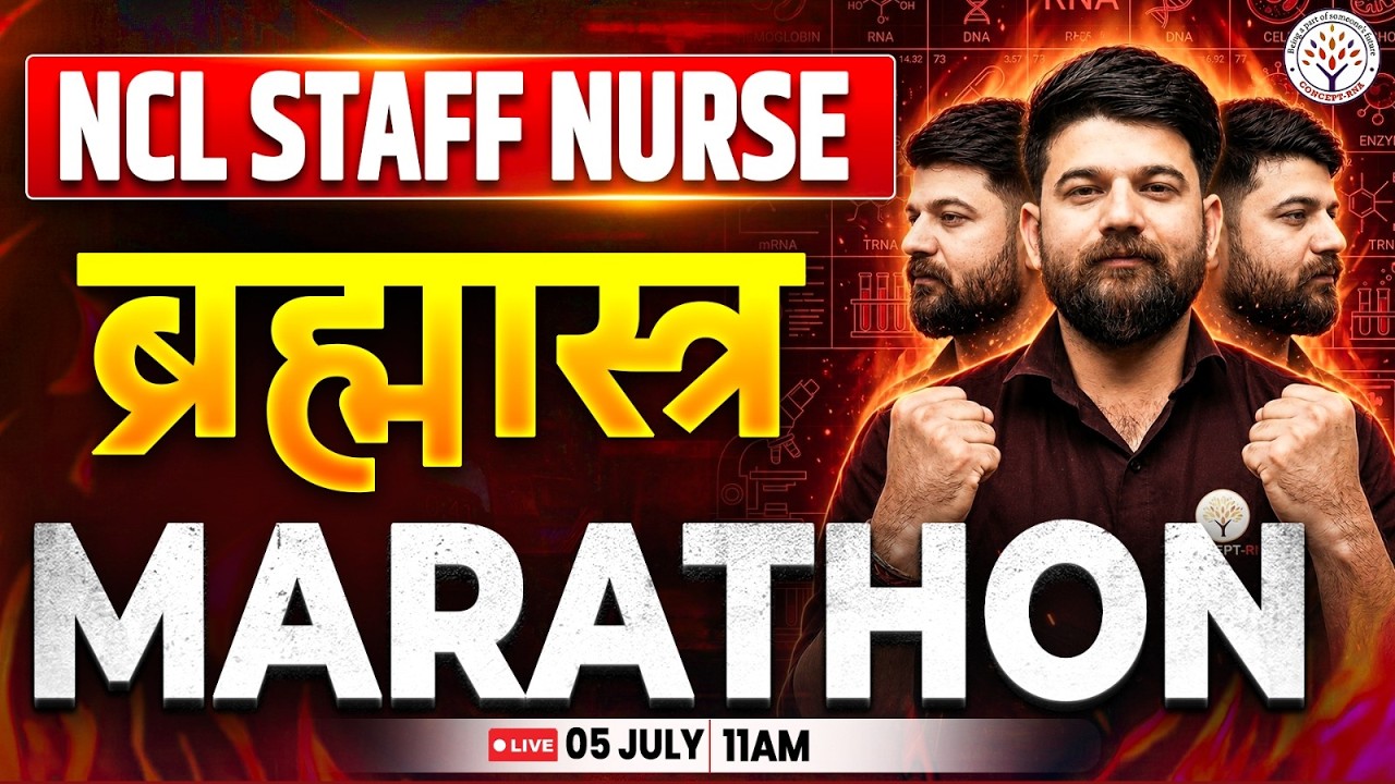 NCL 2026 Marathon Class | NCL Most Important Questions |NCL Staff Nurse Exam Preparation|Concept RNA