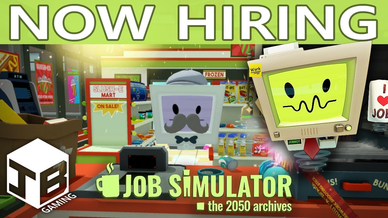 NOW HIRING - Job Simulator
