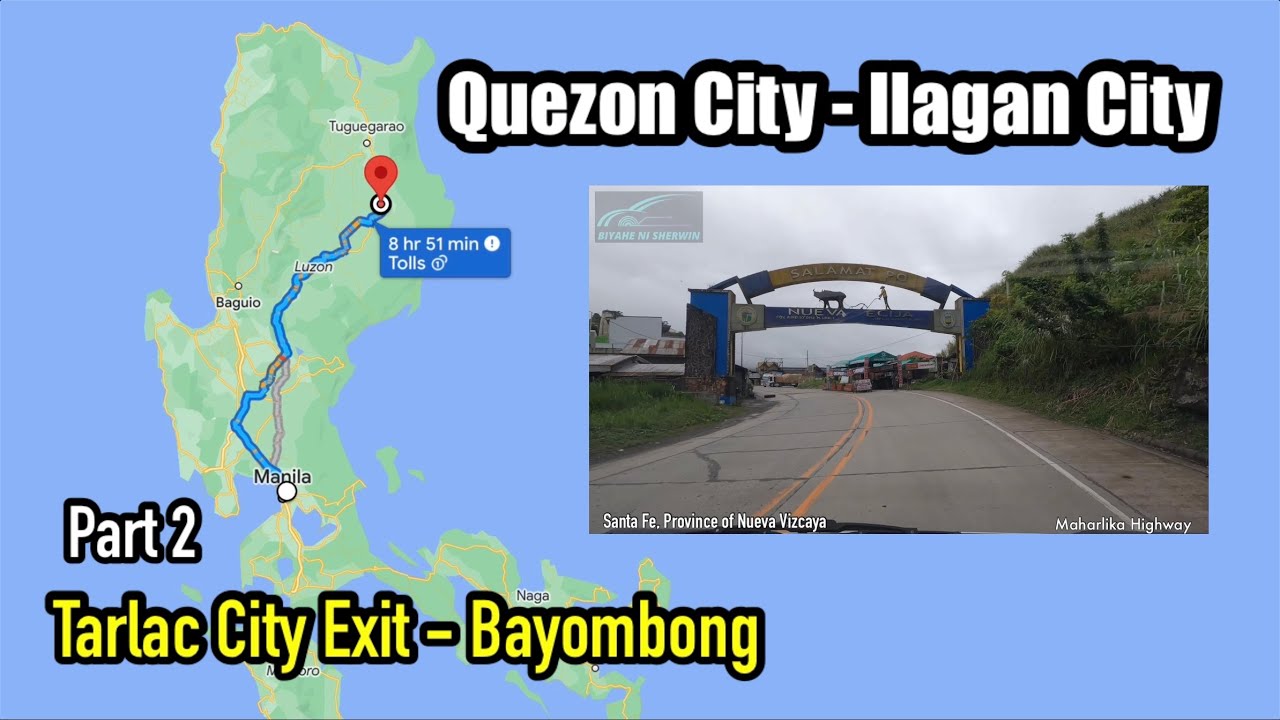 Manila to Ilagan City Isabela | Tarlac City Exit CLLEX Entry To Bayombong Nueva Vizcaya Part 2