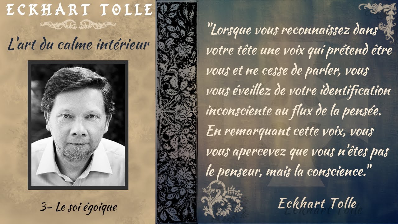 Eckhart Tolle - Le soi égoique [Advaita]