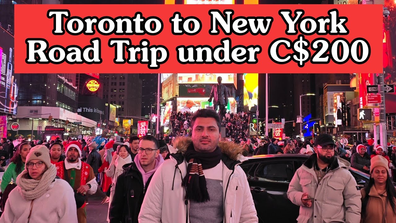 🇨🇦 Toronto to New York City 🇺🇸 in Car by Driving | Budget Road trip under CA$ 200