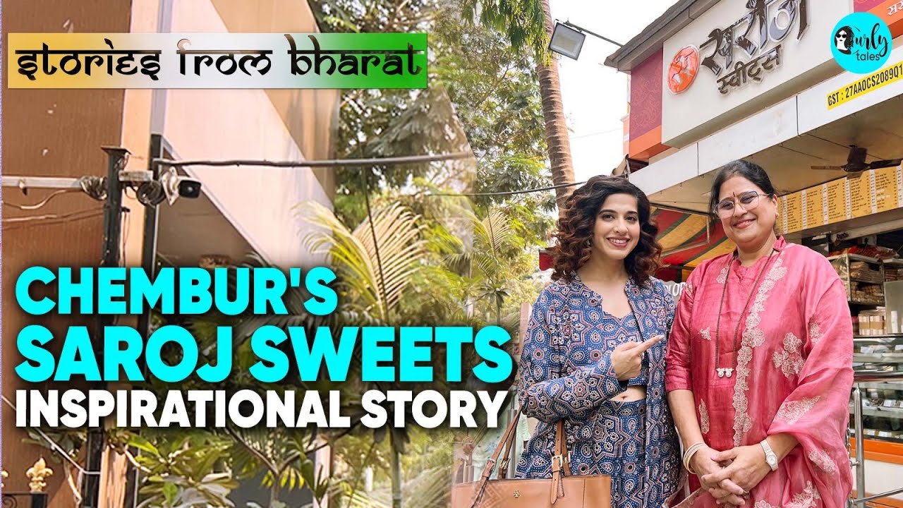 Chembur's Saroj Sweets Inspirational Story | Manisha Marathe | Stories From Bharat Ep11| Curly Tales
