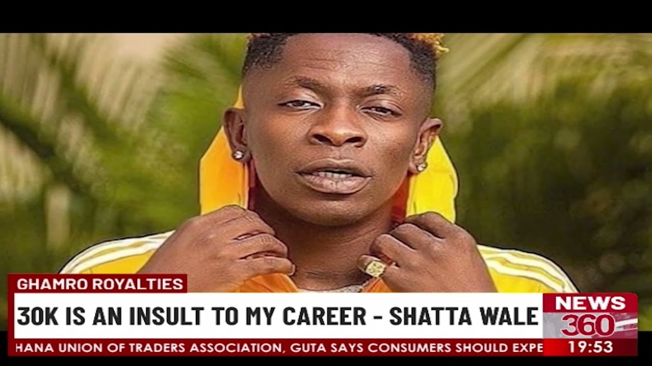 GHAMRO Royalties: 30K Is An Insult To My Career - Shatta Wale