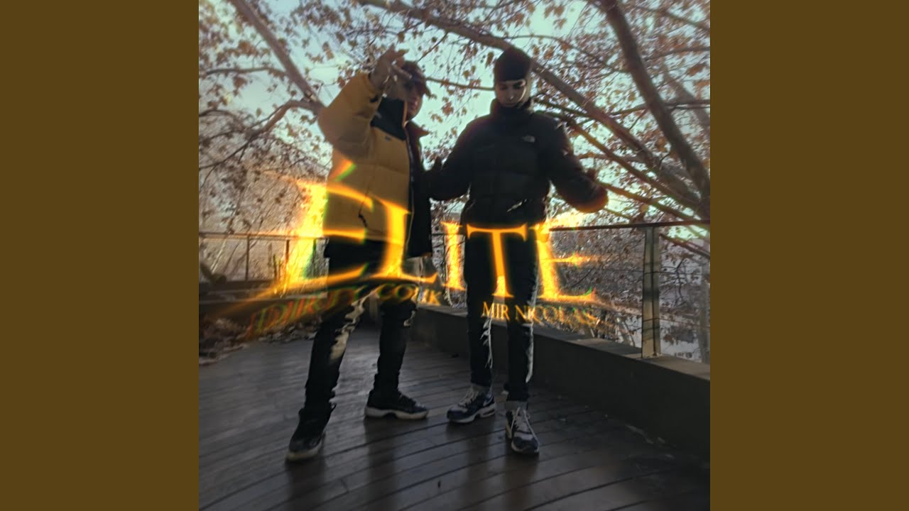 ELITE (feat. Mir Nicolas)