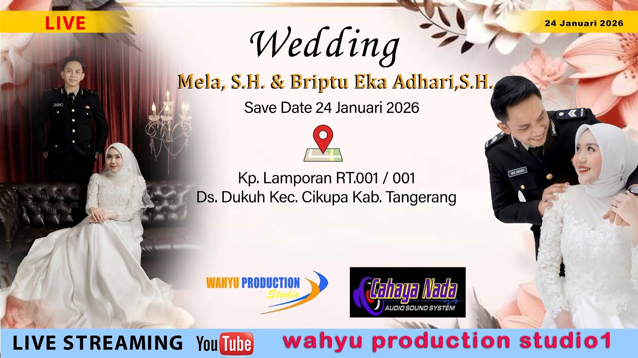 🔴LIVE WEDDING MELA & EKA  | SABTU, 24JANUARI 2026 | CAHAYA NADA.