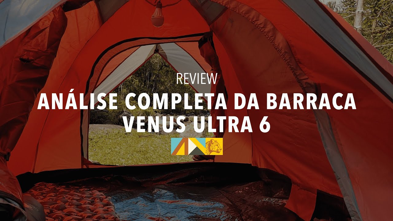Review completo da barraca Venus Ultra 6!
