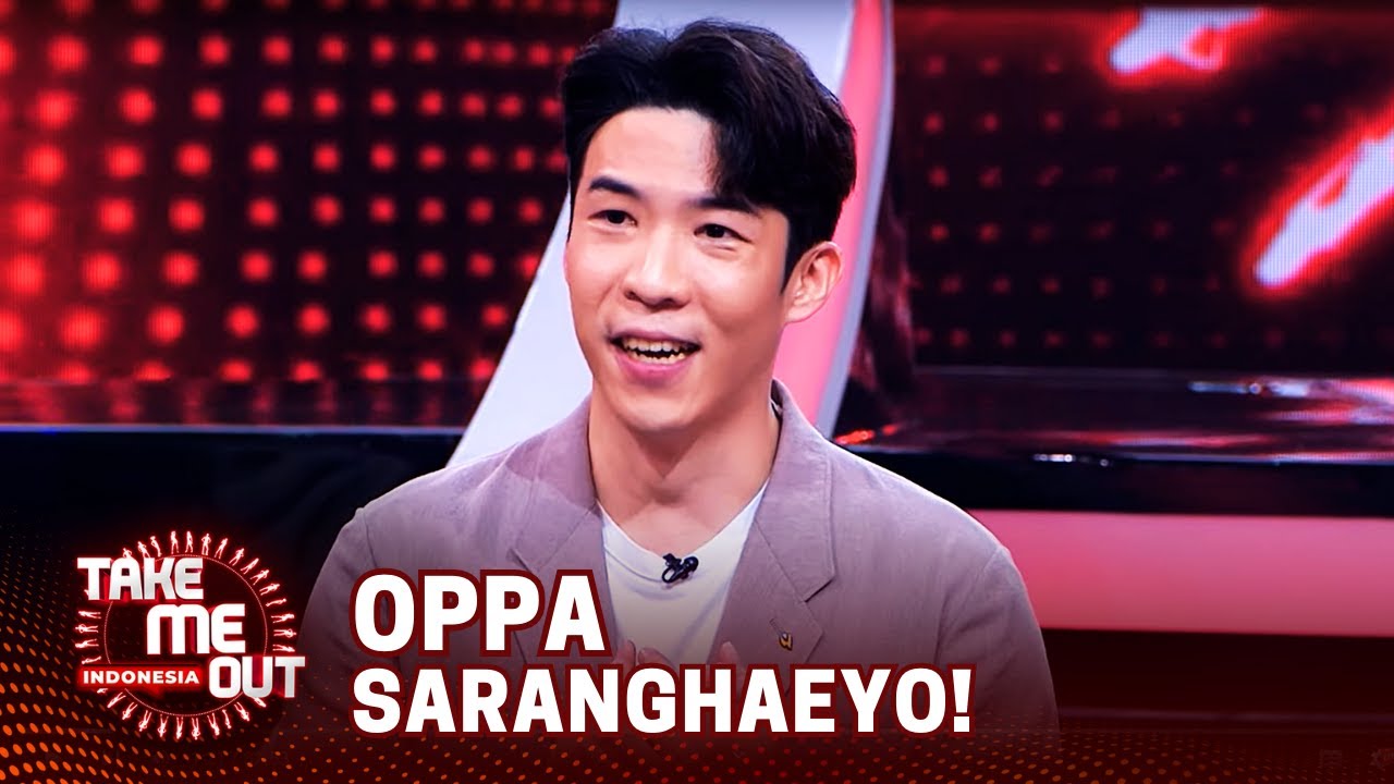 ANNYEONG! Oppa Song Siap Menemukan Cinta Sejati - Take Me Out Indonesia 2023