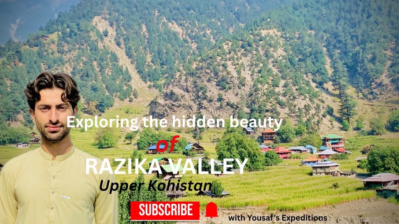 Exploring the Hidden beauty of Razika Valley Seo Upper Kohistan | Yousaf&rsquo;s Expeditions 
