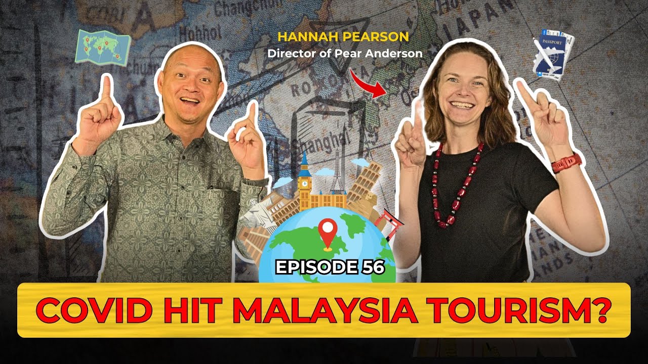 Tourism in Malaysia & Southeast Asia: Trends, Challenges, and Opportunities ft. Hannah Pearson