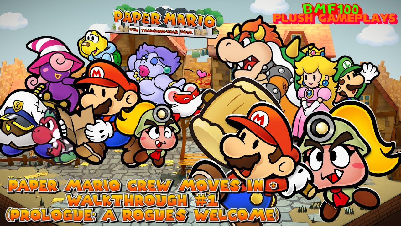 BMF100 Plush Gameplays: Paper Mario: The Thousand-Year Door (Switch) Walkthrough #1 (Prologue)