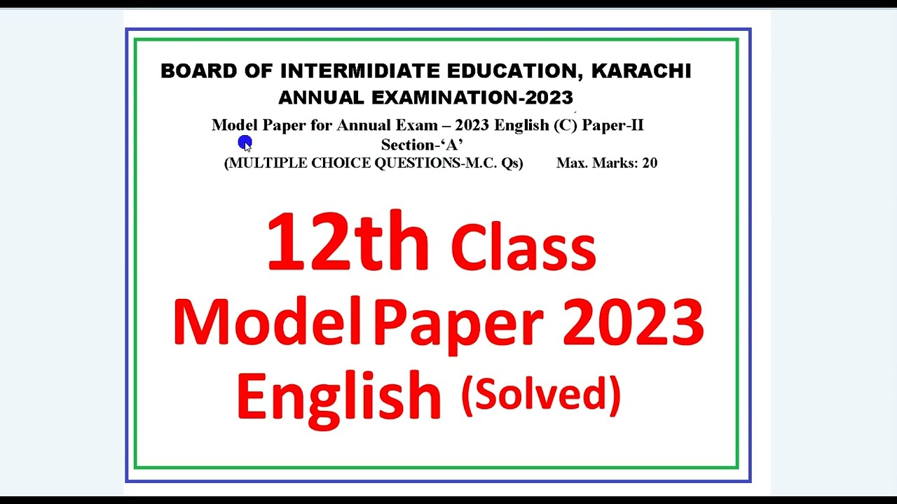12th Class || English Model Paper For Annual Examination 2023 || Solved || Karachi Board