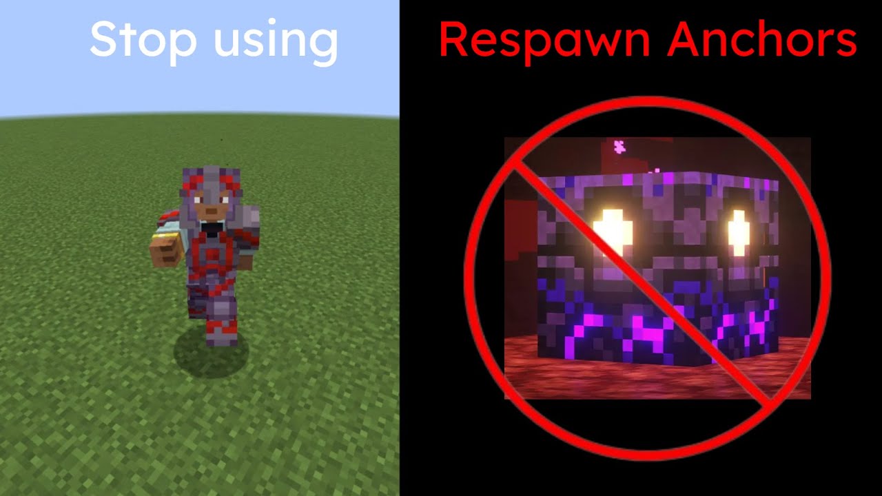Don't use Respawn Anchors UNLESS you know HOW to use them