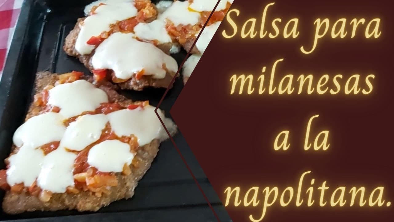 Deliciosa salsa para milanesas a la napolitana|Los sabores de Adela.