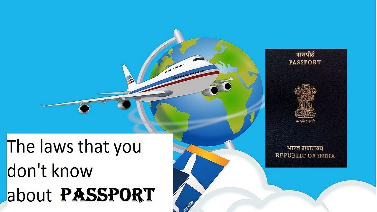 all about passport laws in India| issuance,refusal,regulation & penal laws of passport in India