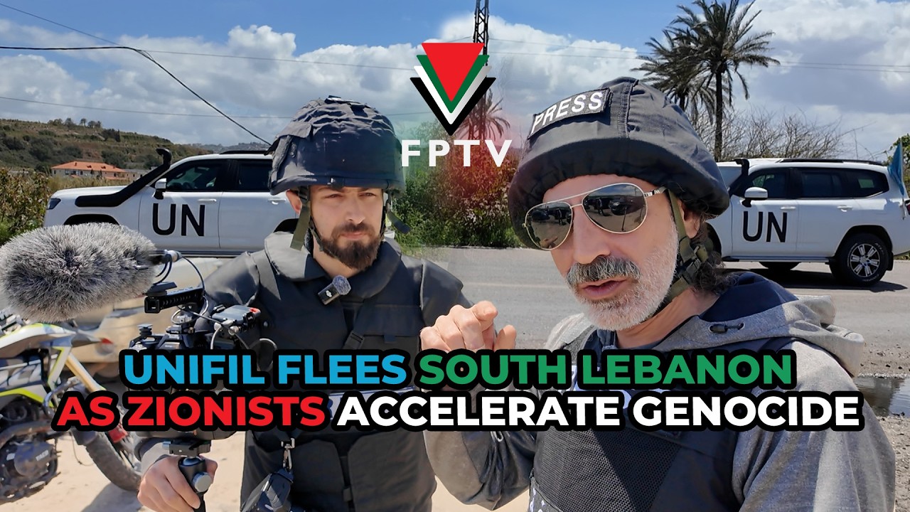 UNIFIL Flees South Lebanon, As Zionists Accelerate Genocide