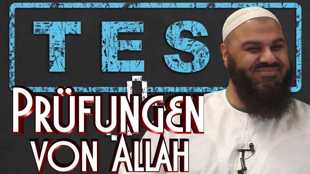 Pr&uuml;fungen von Allah Vortrag mit Abul Baraa
