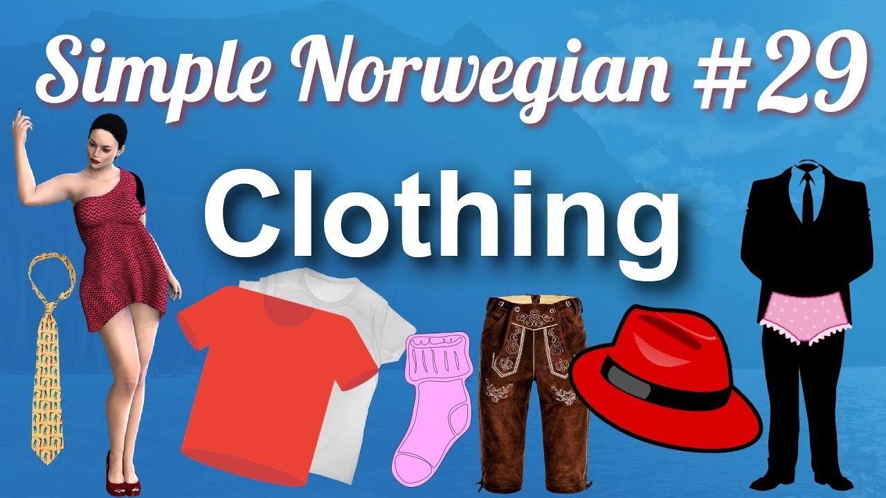 Simple Norwegian #29 - Clothing