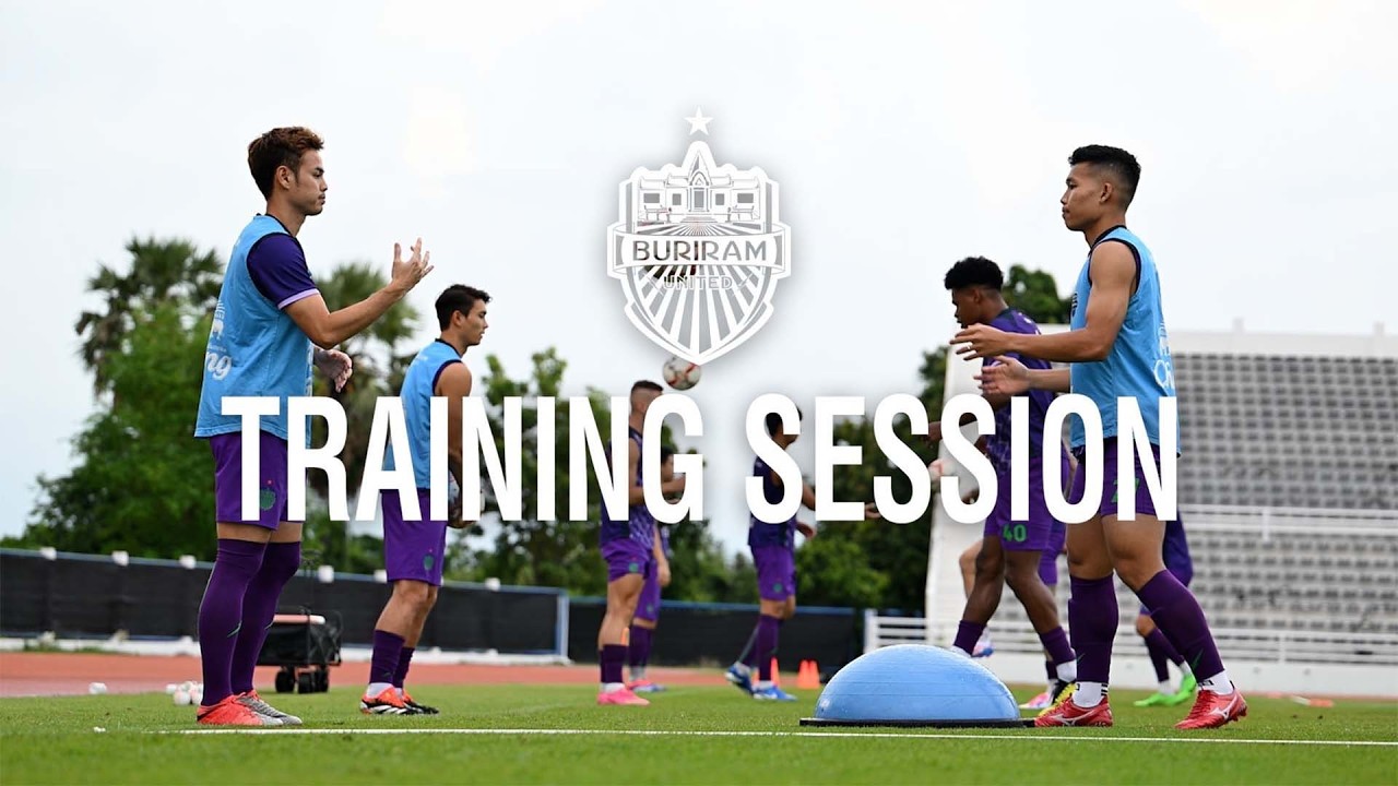 TRAINING SESSION : บุรีรัมย์ ยูไนเต็ด ลงซ้อมในช่วง FIFA DAY