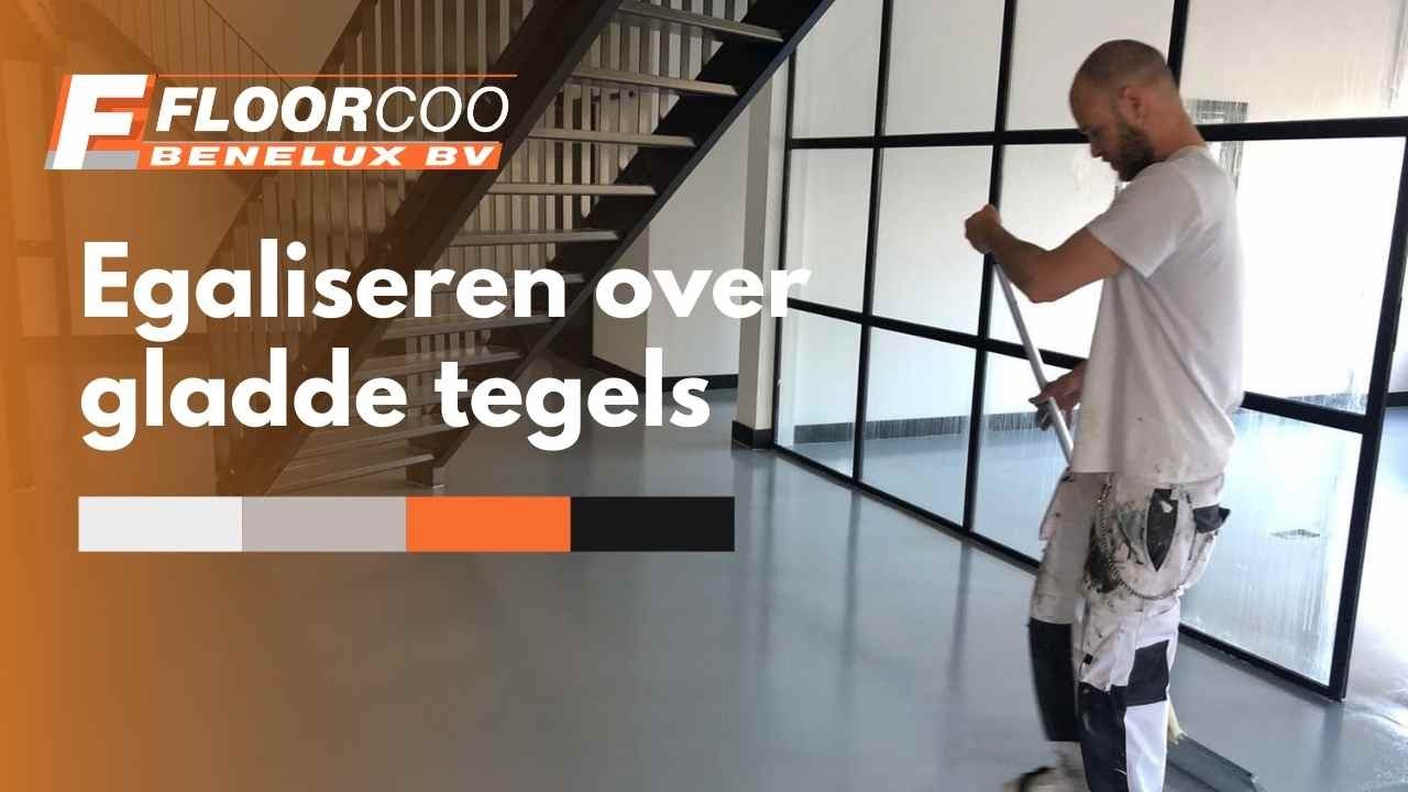 Floorcoo - Egaliseren over gladde tegels