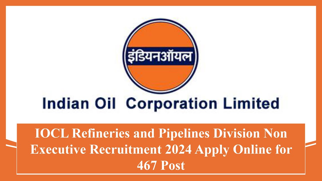 IOCL Refineries and Pipelines Division Non Executive Recruitment 2024 Apply Online #iocl #jobs
