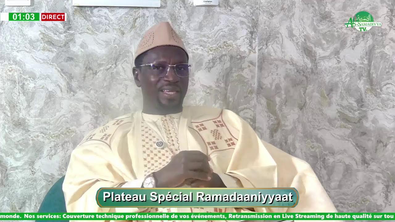 🔴DIRECT TOUBA - Suivez votre émission Ramadaaniyaat sur As Samadiyya TV