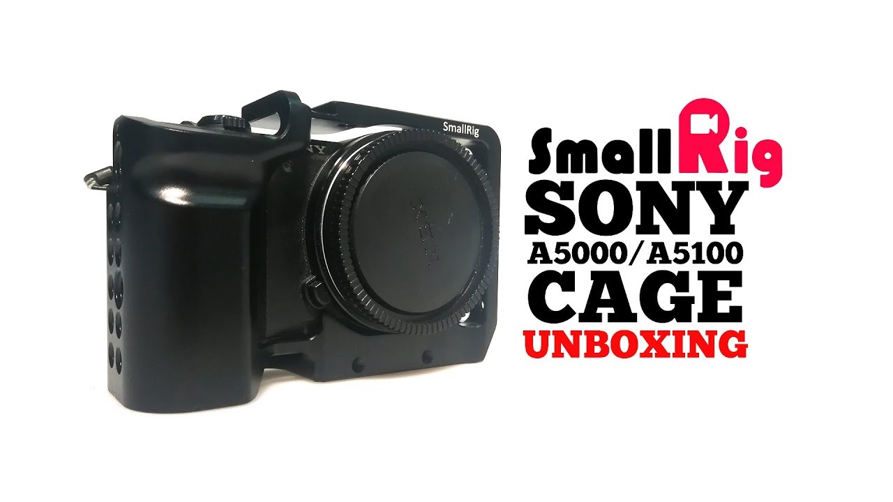 UNBOXING Smallrig CAGE 2226 for Sony a5000/a5100