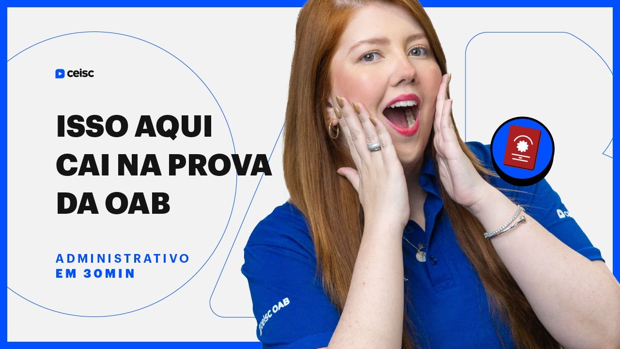 Estude Administrativo em meia hora | Aprove na OAB com aulas assim | 1ª e 2ª Fase do Exame de Ordem