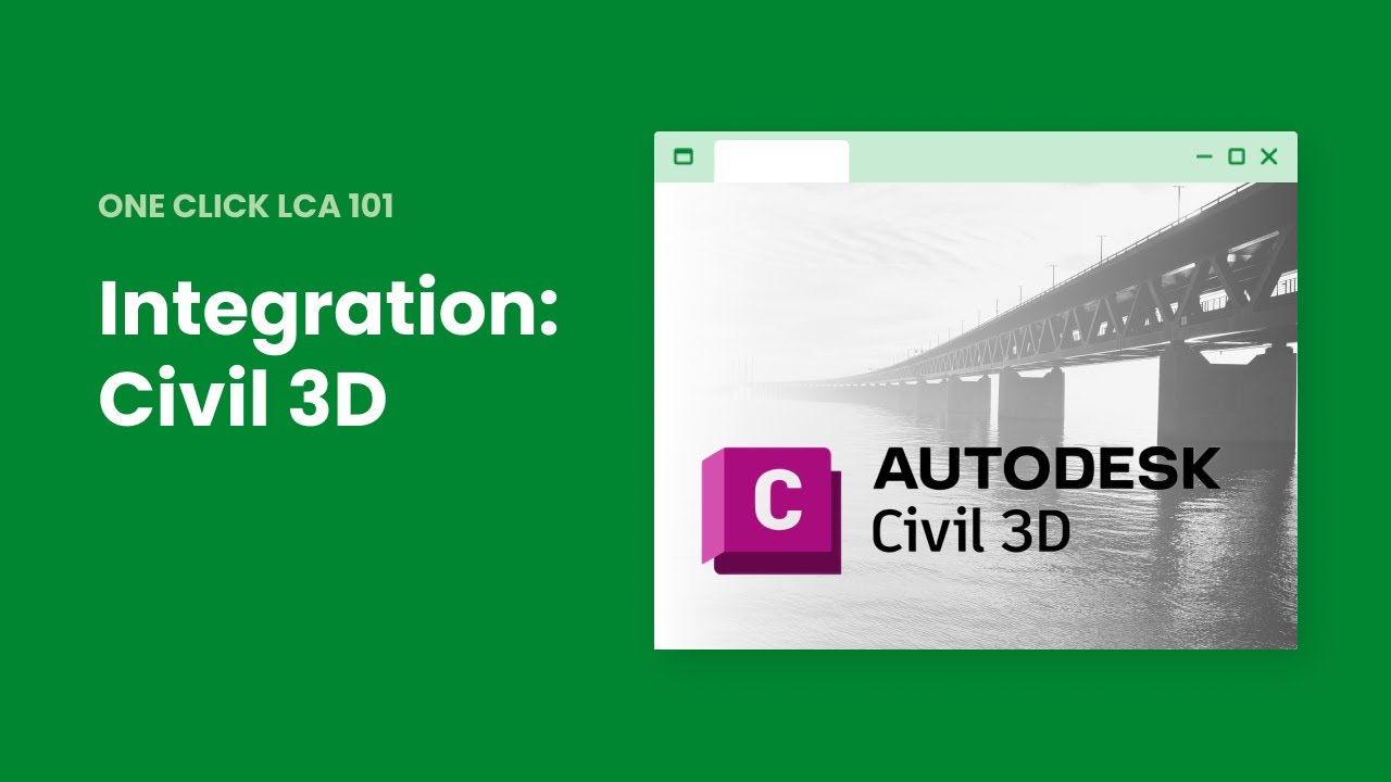 Autodesk Civil 3D x One Click LCA