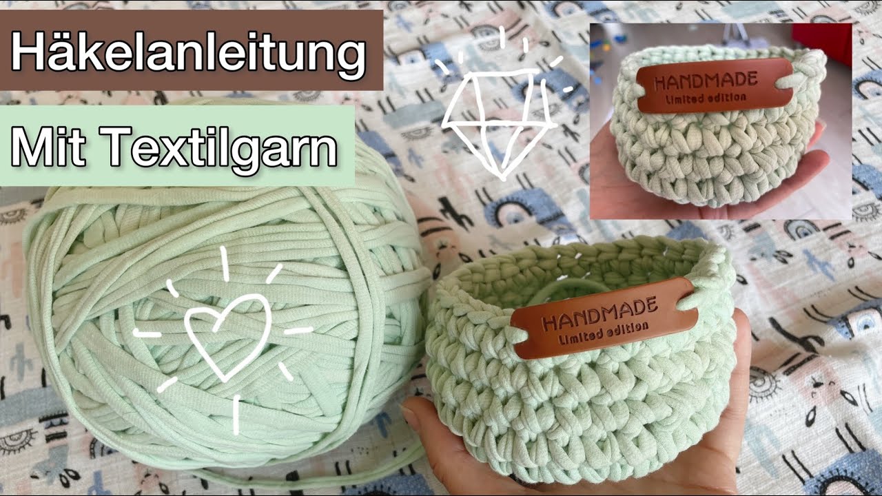 Korb mit Textilgarn h&auml;keln | H&auml;kelanleitung | Textilgarn selber hergestellt | Mary Crochet