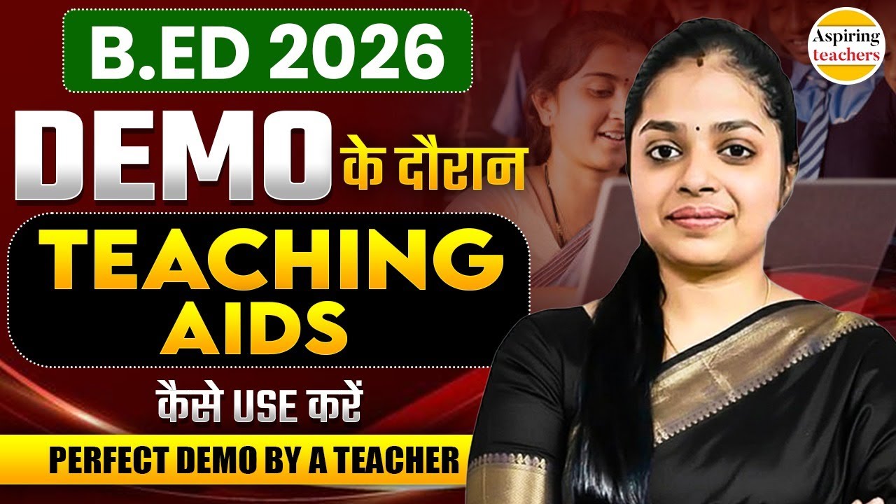 B.Ed 2026 Demo Teaching Aids | Perfect Demo for Teacher Interview