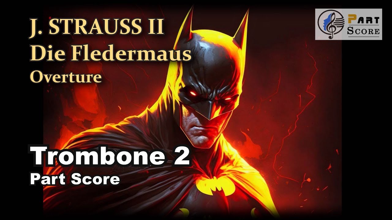 J. Strauss Die Fledermaus Overture Trombone 2 Part Score / 슈트라우스 박쥐서곡 트럼본 2 파트 연습