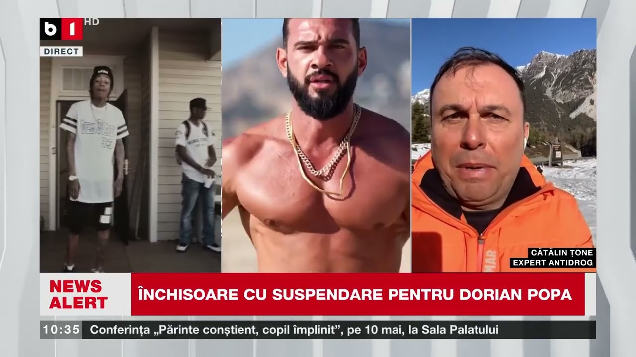 CĂTĂLIN ȚONE, EXPERT ANTIDROG, DESPRE ÎNCHISOARE CU SUSPENDARE PENTRU DORIAN POPA_Știri B1TV_27 febr