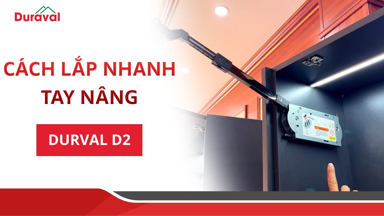 CÁCH LẮP ĐẶT TAY NÂNG DURAVAL D2 NHANH VỚI BỘ CỮ LẮP ĐẶT | LẮP TAY NÂNG NHANH