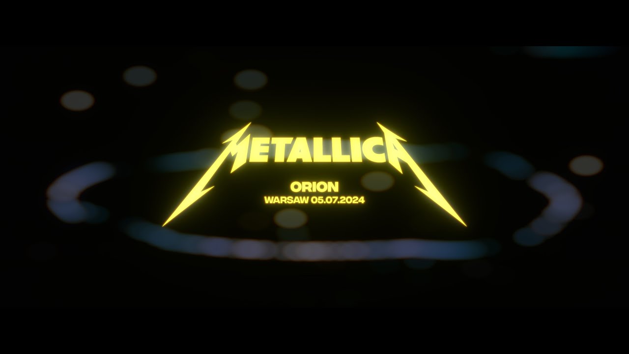 Metallica - Orion (PGE Narodowy - Warsaw 05.07.2024)