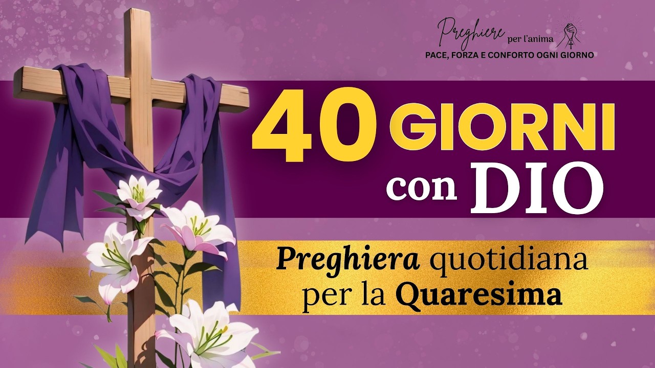 🙏 Preghiera di Quaresima ✝️ Da ripetere ogni giorno fino a Pasqua