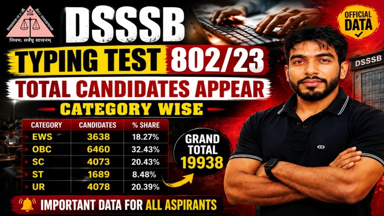 Dsssb 802/23 || TYPING TEST || Total Candidates Appear Category wise 🔥 CUTOFF 📈 