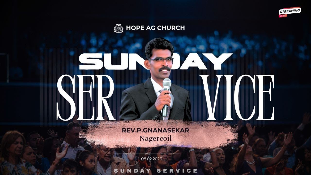 🔴Hope AG Church || SUNDAY 4th SERVICE  || 08 February  2026 || REV. P. GNANASEKAR  || 10:30 AM