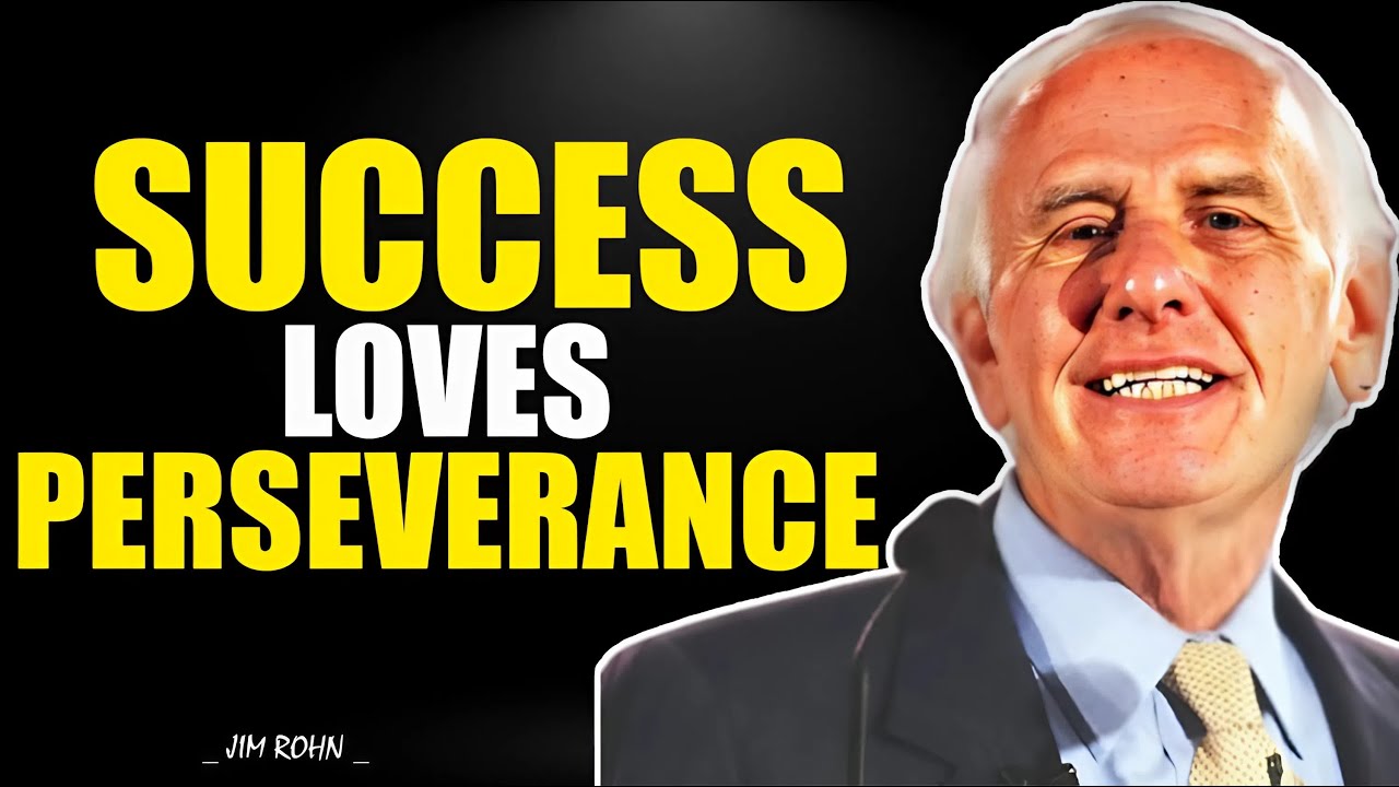 Success loves perseverance - Jim Rohn Daily Motivation