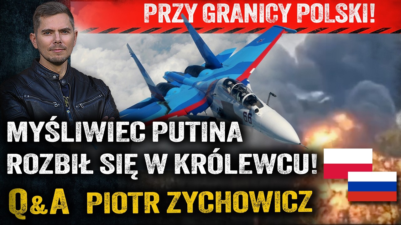 Katastrofa Su-30! Wypadek czy sabotaż? Witkoff podlizuje się Putinowi &mdash; Piotr Zychowicz